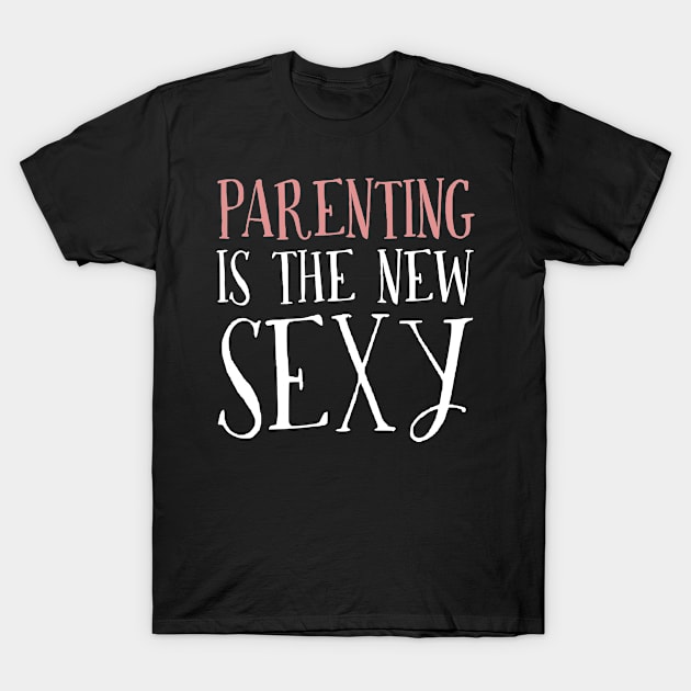 Gifts For Parenting Lovers T-Shirt by divawaddle